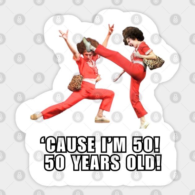 I'm 50 Years Old Meme Sticker by Grade Design